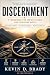 Discernment: A Framework fo...