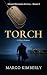 Torch: A Ghost Division Novel