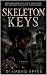 Skeleton Keys by Diamond Speed Skeleton Keys by Diamond Speed