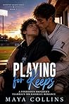 Playing for Keeps...