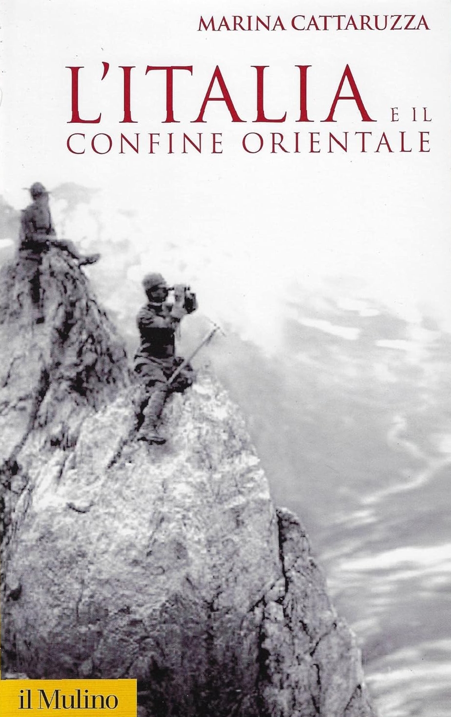 L'Italia e il confine orientale (Paperback)