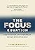The Focus Equation: Design ...