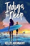 Indigo, The Deep