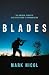 Blades by Mark Nicol