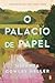 O palácio de papel
