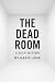 The Dead Room