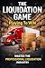 The Liquidation Game: Playi...