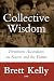 Collective Wisdom by Brett Kelly