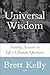Universal Wisdom: Finding A...