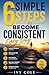 6 Simple Steps to Become Co...