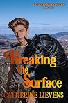 Breaking the Surface