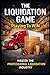 The Liquidation Game: Playi...