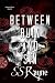 Between Ruin and Sin: A Dar...