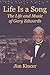 Life Is a Song: The Life and Music of Gary Edwards