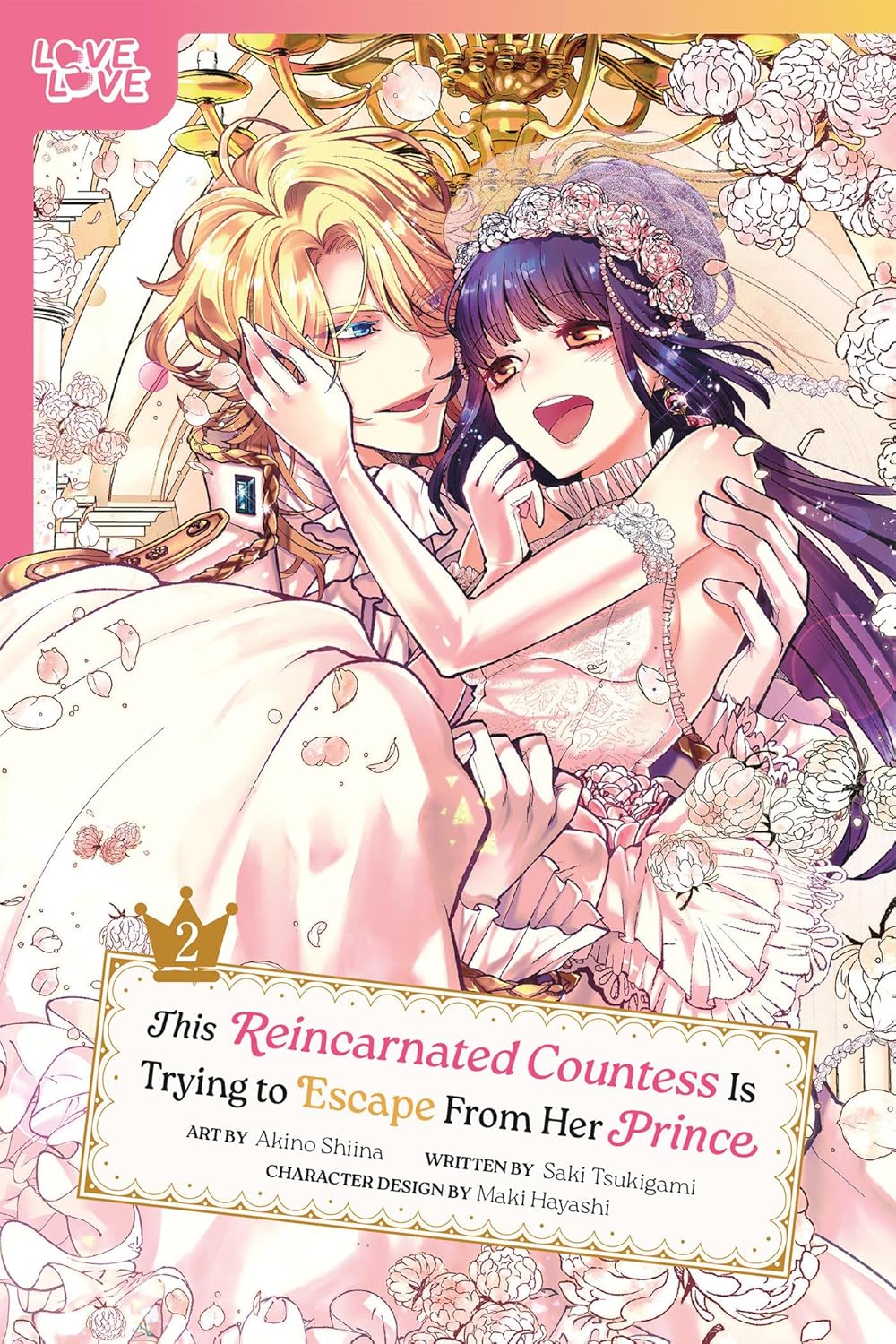 This Reincarnated Countess Is Trying to Escape From Her Prince, Volume 2 (This Reincarnated Countess Is Trying to Escape From Her Prince, #2)