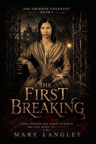 The First Breaking (Crimson Covenant)