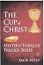 The Cup of Christ Mystery/T...