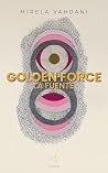 Golden Force: La ...