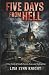 Five Days From Hell: A True...