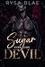 Sugar for the Devil: A Bad ...