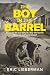 The Boy In The Barrel by Eric Lieberman