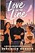 Love on the Line: A Second ...