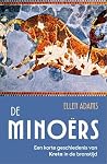 De Minoërs: Een korte geschiedenis van Kreta in de bronstijd (Dutch Edition) De Minoërs: Een korte geschiedenis van Kreta in de bronstijd (Dutch Edition)