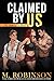 Claimed By Us: The Complete...