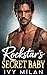 Rockstar's Secret Baby by Ivy Milan