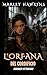 L'ORFANA DEL CORDIFICIO: RO...