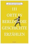 111 Orte in Berli...