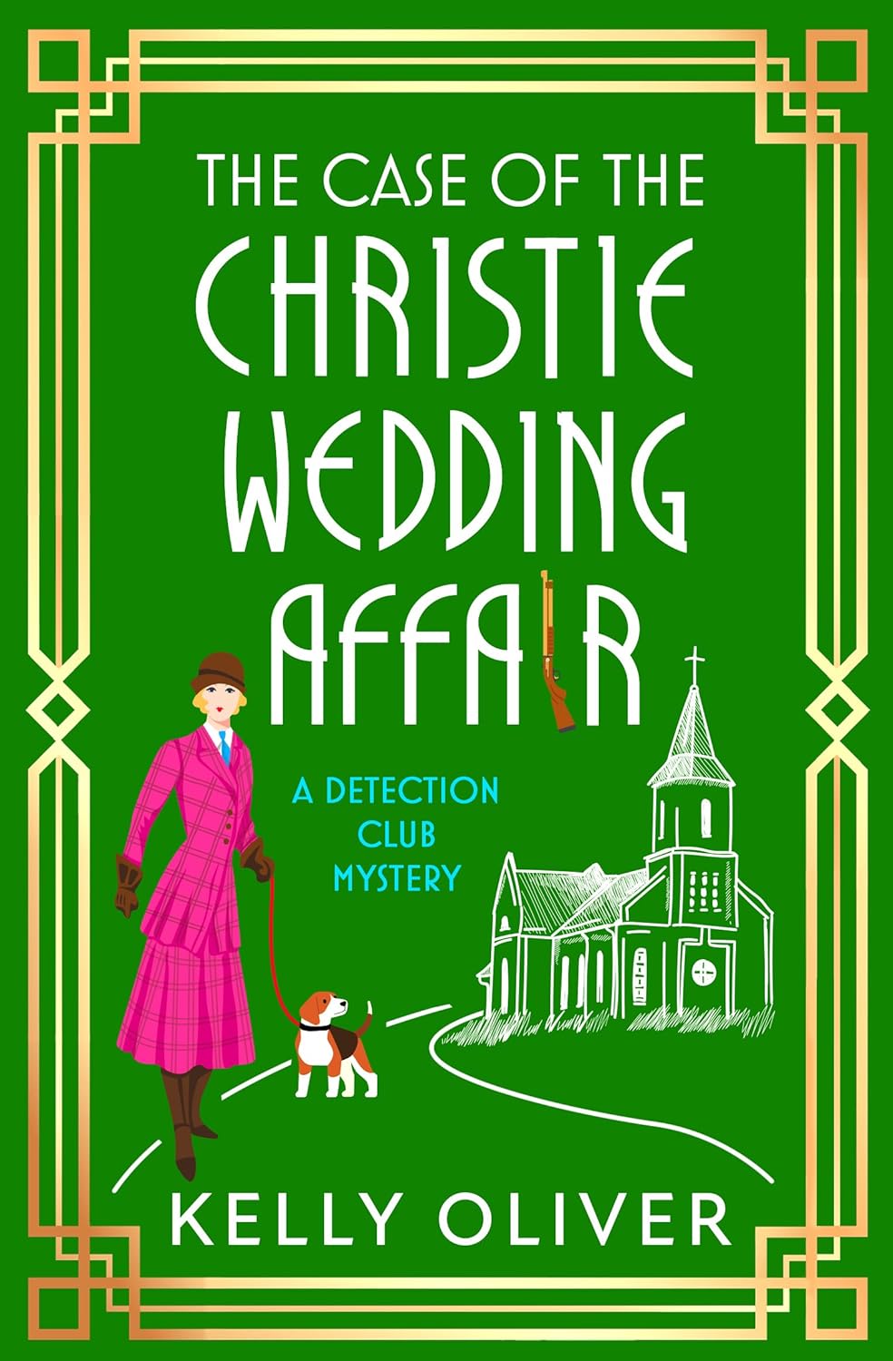 The Case of the Christie Wedding Affair: A BRAND NEW gripping detection club mystery full of twists and lies for 2026 (The Detection Club Book 4)