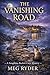 The Vanishing Road by Meg Ryder