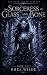 The Sorceress of Glass and Bone by Rhea Wilde