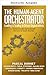 Der Mensch-Agent-Orchestrator