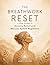 The Breathwork Reset: A Sim...