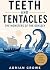 Teeth and Tentacles: Monste...