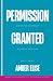 Permission Granted by Amber Elise
