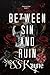 Between Sin and Ruin: A Dark Marriage Betrayal Romance (Ruinous Duet Book 1)