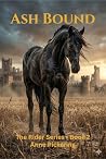 Ash Bound (The Riders Book 2) Ash Bound (The Riders Book 2)