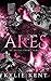 Ares (De Bellis Crime Family Book 6)