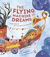 The Flying Machine of Dreams by Kate Wakeling