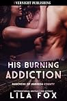 His Burning Addic...