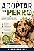Adoptar un Perro by Luna Trevisani