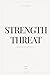 Strength Without Threat: Re...