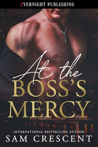 At the Boss's Mercy (Kindle Edition)