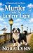 Murder Under the Lantern Light by Nora Lynn