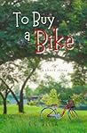 To Buy a Bike by E.G. Bella