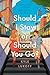Should I Stay or Should You...