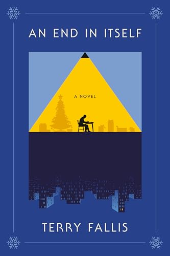An End in Itself: A Novel (Hardcover)